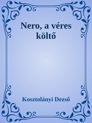Nero, a véres költő