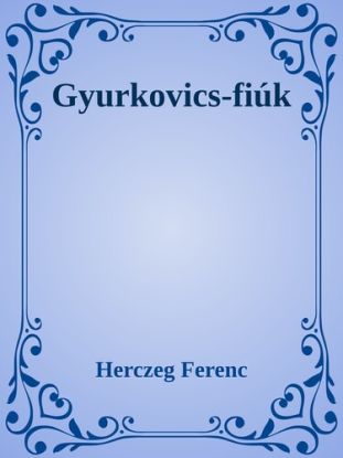 Gyurkovics fiúk