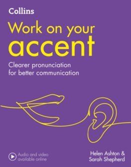 Work on Your Accent B1-C2