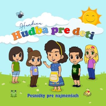 Hankina hudba pre deti - Pesničky pre najmenších CD