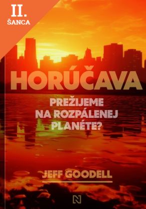 Lacná kniha Horúčava. Prežijeme na rozpálenej planéte?