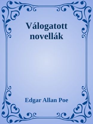 Válogatott novellák és írások