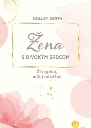 Žena s divokým srdcom