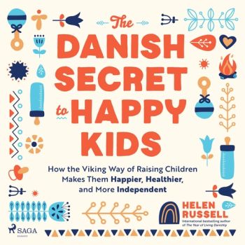 The Danish Secret to Happy Kids (EN)