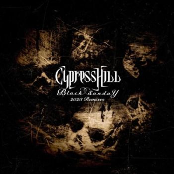 Cypress Hill - Black Sunday Remixes EP