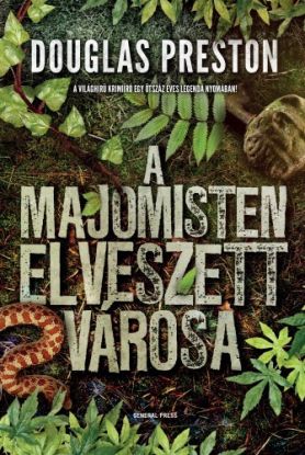 A Majomisten elveszett városa