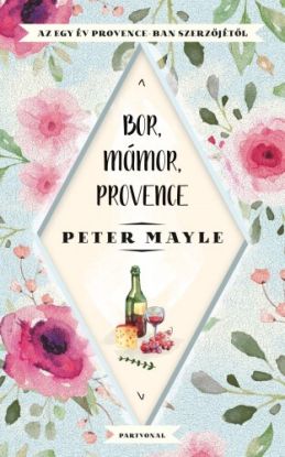 Bor, mámor, Provence