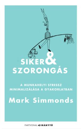 Siker és szorongás