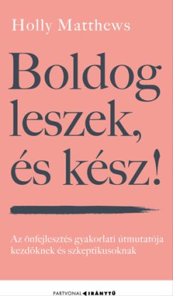 Boldog leszek, és kész