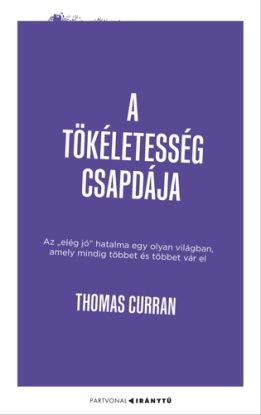 A tökéletesség csapdája
