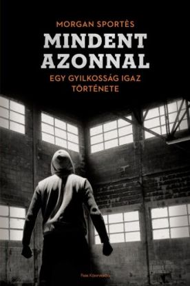 Mindent azonnal