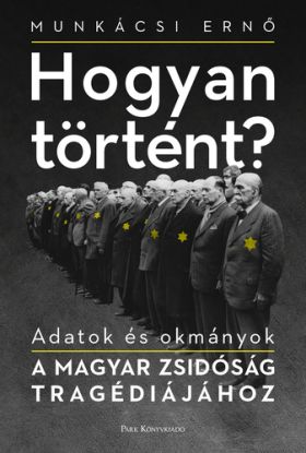 Hogyan történt?