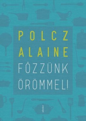 Főzzünk örömmel!