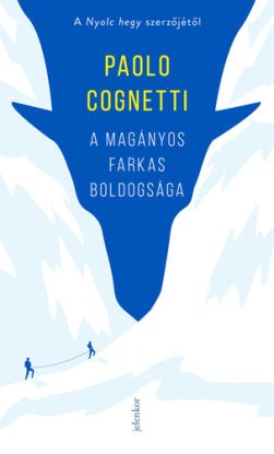 A magányos farkas boldogsága
