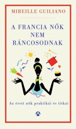 A francia nők nem ráncosodnak