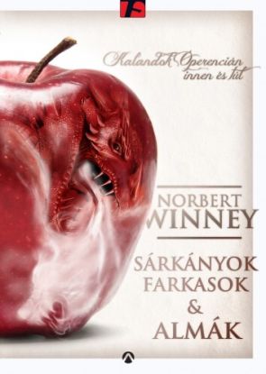 Sárkányok, farkasok és almák