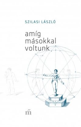 Amíg másokkal voltunk