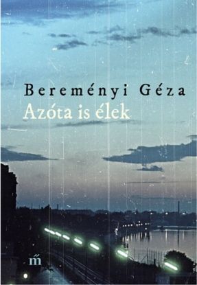 Azóta is élek