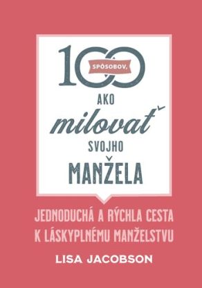 100 spôsobov, ako milovať svojho manžela