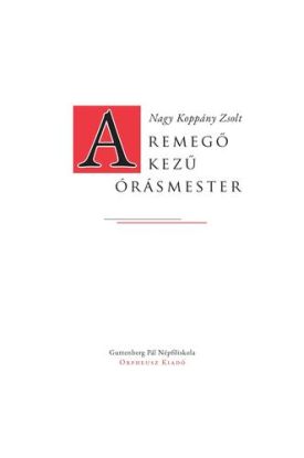 A remegő kezű órásmester