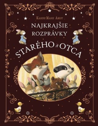 Najkrajšie rozprávky starého otca