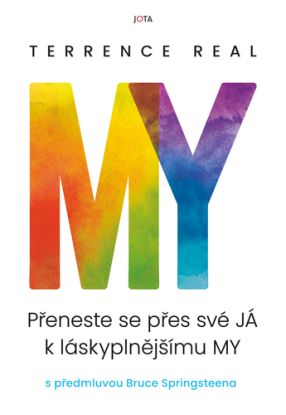 My - Přeneste se přes své JÁ k láskyplnějšímu MY