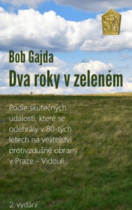 Dva roky v zeleném