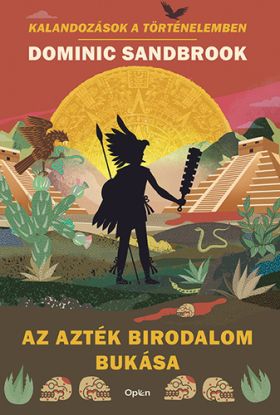 Az Azték birodalom bukása