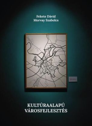 Kultúraalapú városfejlesztés