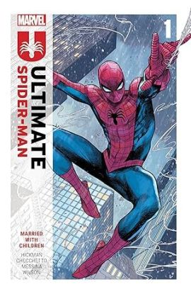 Ultimate Spider-man By Jonathan Hickman Vol. 1: Married With Children