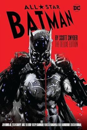 All-Star Batman by Scott Snyder: The Deluxe Edition