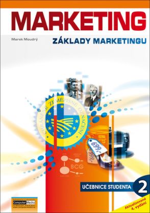Marketing: Základy marketingu 2, učebnice studenta, 4. vydání