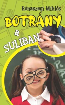 Botrány a suliban