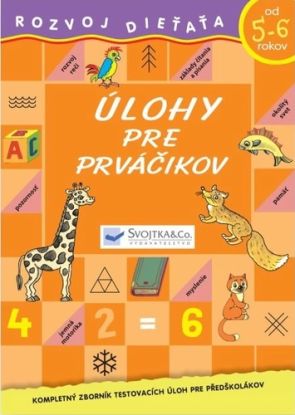 Úlohy pre prváčikov od 5-6 rokov