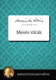 Mesés várak