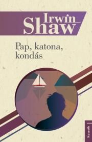 Pap, katona, kondás