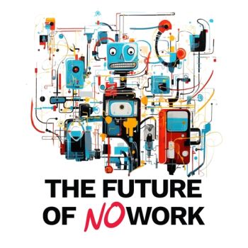 The Future of Nowork
