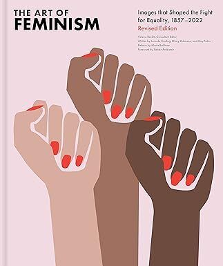 The Art of Feminism (Revised Edition)