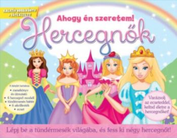 Hercegnők - Lépj be a tündérmesék világába, és fess ki négy hercegnőt!
