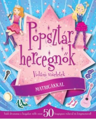 Popsztár hercegnők - Vidám viseletek - matricákkal