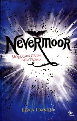 Nevermoor 1. - Morrigan Crow négy próbája