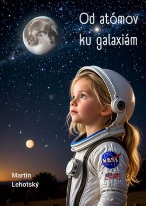 Od atómov ku galaxiám