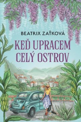 Keď upracem celý ostrov