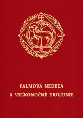 Palmová nedeľa a Veľkonočné trojdnie