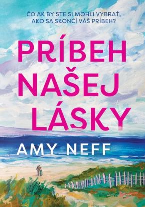 Príbeh našej lásky