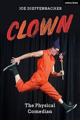 Clown - The Physical Comedian
