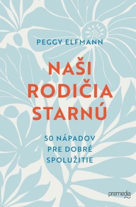 Naši rodičia starnú
