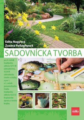 Sadovnícka tvorba pre 4. ročník SOŠ, 2. vydanie