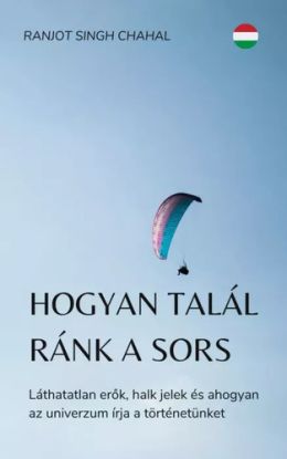 Hogyan talál ránk a sors