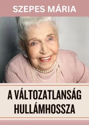 A változatlanság hullámhossza